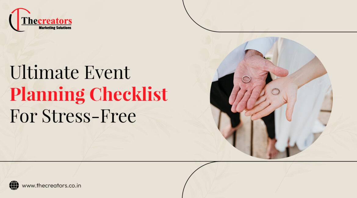 Ultimate Event Planning Checklist for Stress-Free Execution