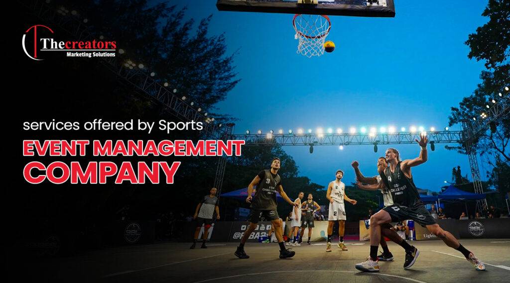 What are the services offered by Sports Event Management Company?